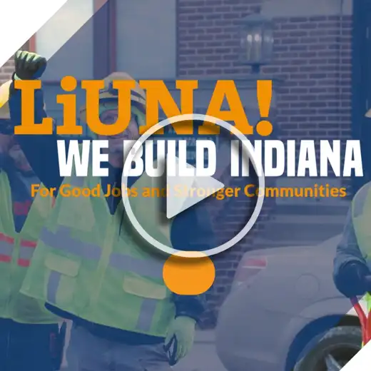 Liuna Laborers brand video